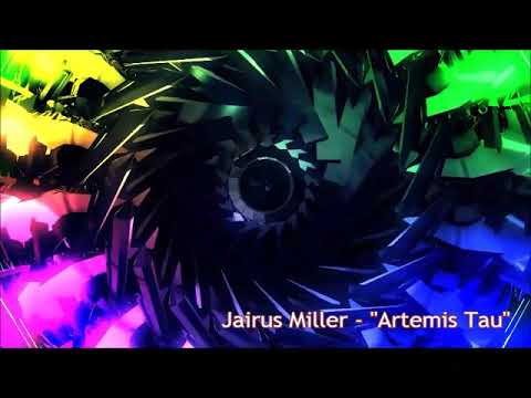 Jairus Miller - "Artemis Tau"