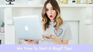 How To Start A Blog & Blogging Tips | What Olivia Did