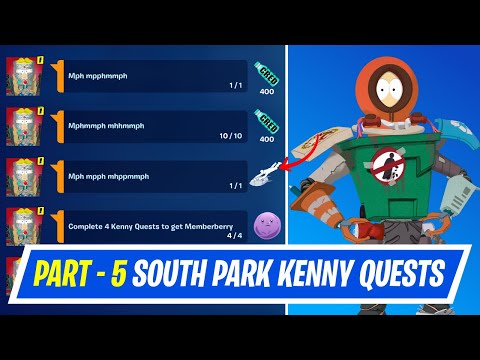 Fortnite Complete Part 5 Mph Mmmph Mhh Mmph Quests -  How to EASILY Complete South Park Kenny Quests