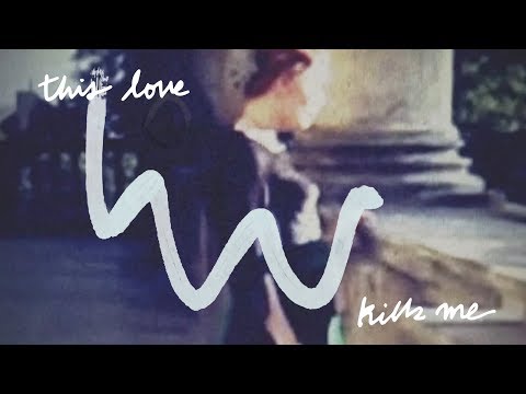 Video thumbnail for This Love Kills Me