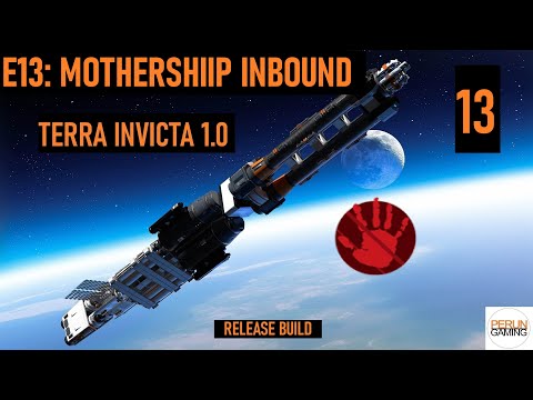 Terra Invicta (Full Release) E13 - "Mothership Inbound" (and our first Capital ships)