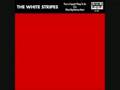 The White Stripes - Ashtray Heart