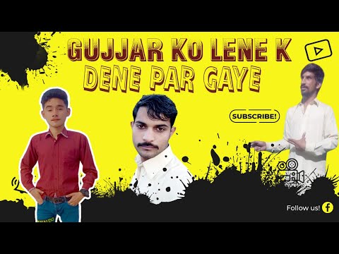 Gujjar ko lene k dene par gaye | best comedy video | Most Funny Video | bakhtu jani