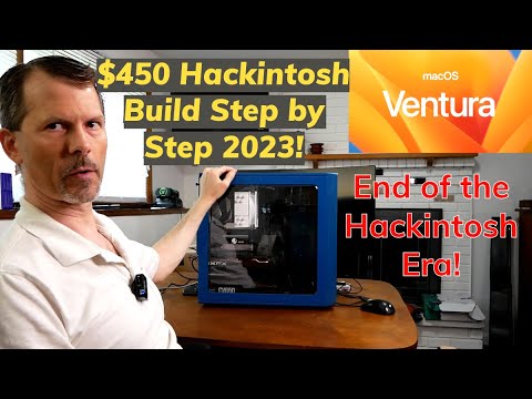 Hackintosh Ventura in Depth Build 2023! The end of the Hackintosh Era!
