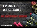 1 Minute - Ab Workout | NO EQUIPMENT NEEDED | Mike Burnell