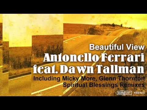 Antonello Ferrari feat. Dawn Tallman - Beautiful View (Micky More Vocal Mix)