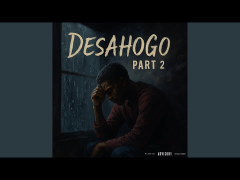 Desahogo, Pt. 2