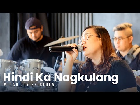 Hindi ka Nagkulang | Micah Joy Epistola