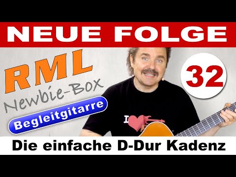 RML Newbie-Box Begleitgitarre 32 - Die einfache D-Dur Kadenz mit 0-Bund Akkorden