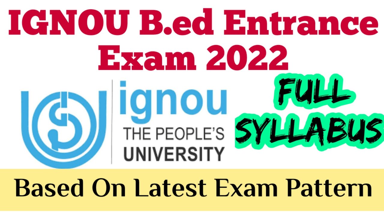 Watch video IGNOU B ed entrance exam 2022 syllabus||IGNOU B ed syllabus 2022|| Now IGNOU B ed entrance exam 2022 syllabus||IGNOU B ed syllabus 2022||