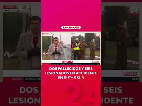 Dos fallecidos y seis lesionados en accidente en ruta 5 | 24 Horas TVN Chile