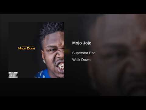 Superstar Eso - Mojo Jojo