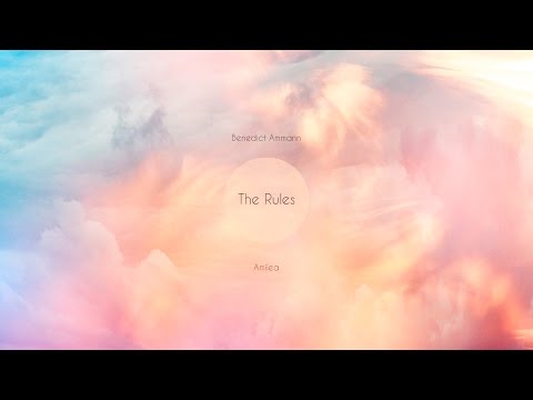 Benedict Ammann & Amilea - The Rules (Original Mix)