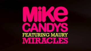 Mike Candys - Miracles (Exclusive Ballad Version)