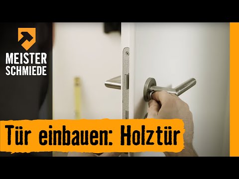 Meisterschmiede Holztür einbauen