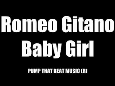 Romeo Gitano - Baby Girl