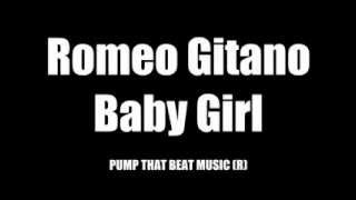 Romeo Gitano - Baby Girl