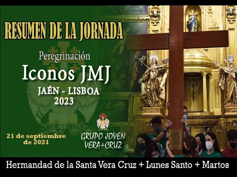 I Juventud Crucera I • Resumen durante la Peregrinación Iconos JMJ - Lisboa 2023 a Jaén.