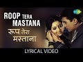 Roop Tera Mastana With Lyrics |"रूप तेरा मस्ताना" गाने के बोल  | Aradhana | Rajesh Khanna | Sharmila