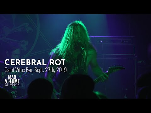 CEREBRAL ROT live at Saint Vitus Bar, Sept. 27th, 2019 (FULL SET)