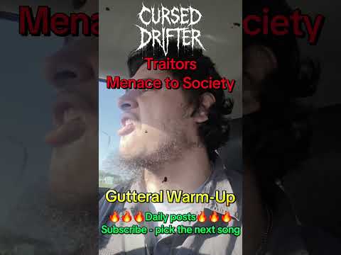 Traitors - Menace to Society | Cursed Drifter Extreme Vocals #traitors #curseddrifter #metalhead