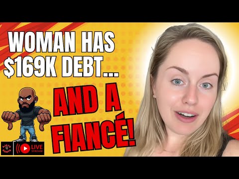 Woman has $169K DEBT...AND A FIANCE!! THIS SIMP IS COOKED! (Call in show)