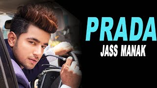 Prada : Jass Manak (Lyrical Video) Latest Punjabi 