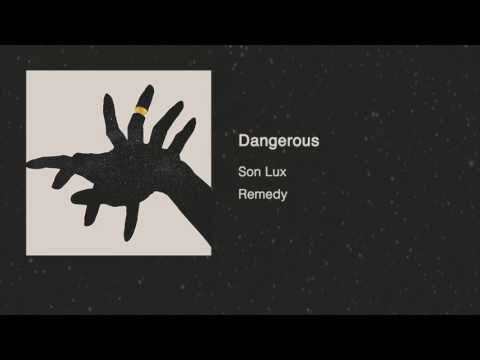 Son Lux - "Dangerous" (Official Audio)