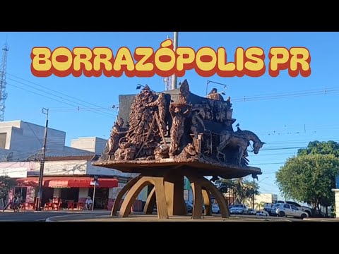 CONHECENDO BORRAZOPOLIS E PASSAMOS POR KALORE:UM PASSEIO CHEIO DE HISTORIAS E BELEZAS NATURAIS .