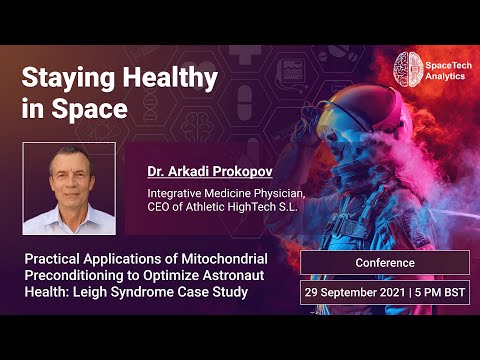 Staying Healthy in Space - Dr. Arkadi Prokopov