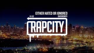 $UICIDEBOY$ - EITHER HATED OR IGNORED (Lyrics)