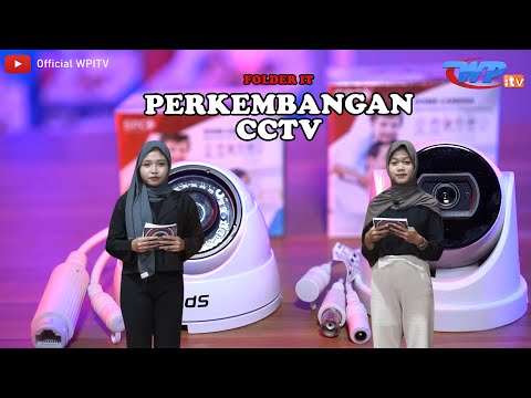 Transformasi CCTV: Peranannya dalam Dunia Keamanan Modern | FOLDER IT EPS 3