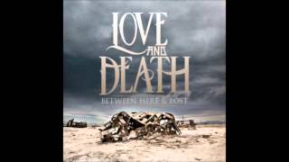 Love and Death - Watching the Bottom Fall (New Album 2012)