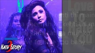 Download lagu Love to hate you baby - hate story 3 - Full song - Shivranjani singh and Amaal malik mp3