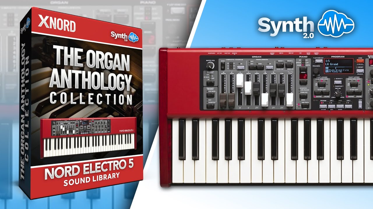 PCL001 - The Organ Anthology Collection - Nord Electro 5 Series ( 45 presets ) - Video Preview 1