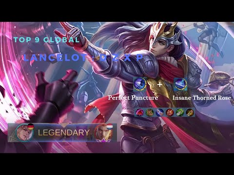Perfect Puncture + Insane Thorned Rose, | Top 9 Global Lancelot : D Z X P