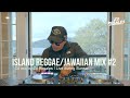 Island Reggae Jawaiian Chill Vibes DJ Mix 2 Zo Rosales