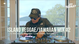 Download lagu Island Reggae/Jawaiian & Chill Vibes DJ Mix #2 | Zo Rosales mp3