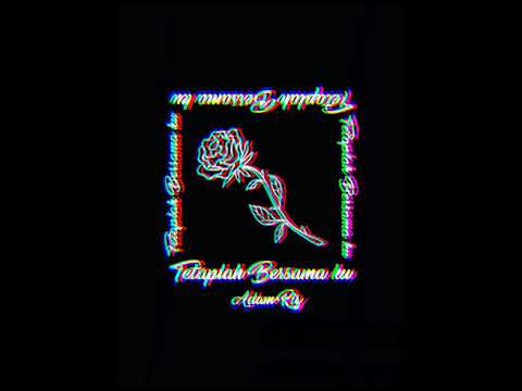 Adam Riz - Tetaplah Bersama ku Ft. Aqeemx