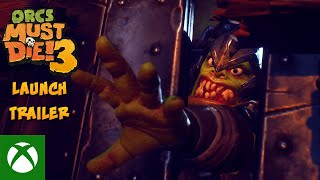 Xbox Orcs Must Die! 3 - Launch Trailer anuncio