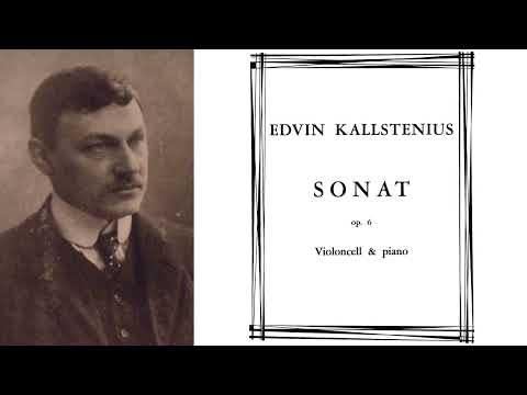 [Edvin Kallstenius] Cello Sonata in D Major Op.6 (Score-Video)
