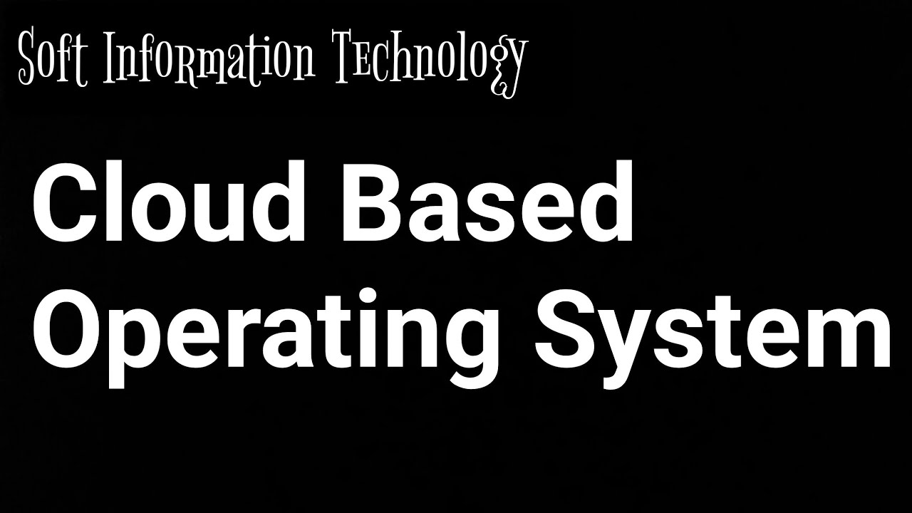Cloud Based Operating System