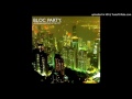 Bloc Party - SRXT