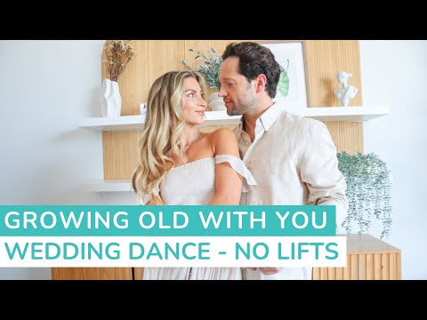 Growing Old with You - Restless Road | NO LIFTS | Wedding Choreography | First Dance Lessons Online