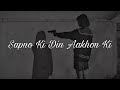 Sapno Ke Bin Aankhon 👀 Ki Jaise Kimat Koi Na🥀 : Tum Todo Na | Sad Song | Dabb Music