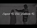 Sapno Ke Bin Aankhon Ki Jaise Kimat Koi Na Tum Todo Na Sad Song Dabb Music