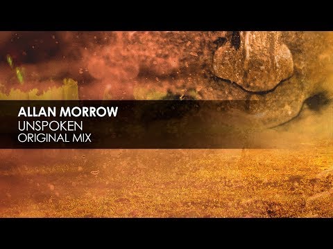 Allan Morrow - Unspoken (Original Mix)