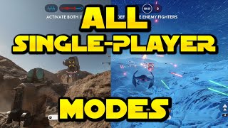 All Single-Player Modes in Star Wars Battlefront 2015