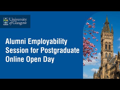 Postgraduate Alumni Panel / Employability in STEM / University of Glasgow #MeetTeamUofG