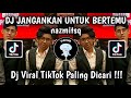DJ JANGANKAN UNTUK BERTEMU MEMANDANGMU TETETRETET JEDAG JEDUG KECE MR BLENK RIMEX VIRAL TIKTOK